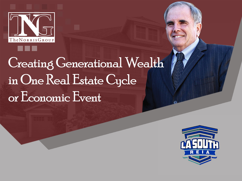Creating Generational Wealth with LA South REIA