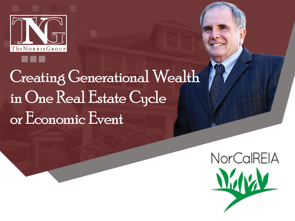 Creating Generational Wealth with NorCal REIA